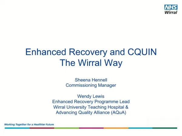 Enhanced Recovery and CQUIN The Wirral Way