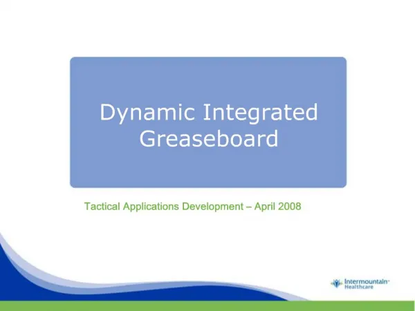 Dynamic Integrated Greaseboard