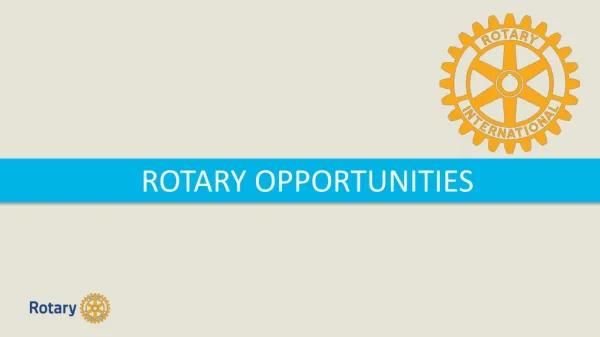 ROTARY OPPORTUNITIES