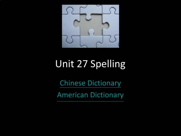 Unit 27 Spelling