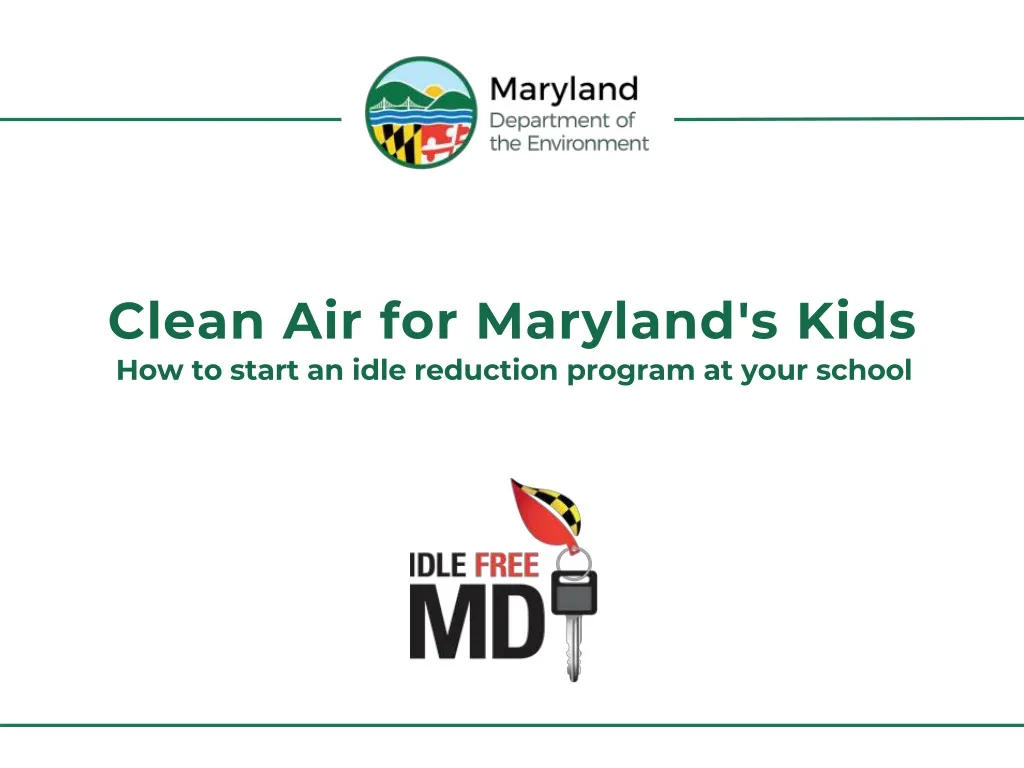 clean air for maryland s kids how to start an idle reduction program at your school