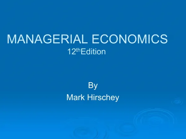 MANAGERIAL ECONOMICS 12th Edition