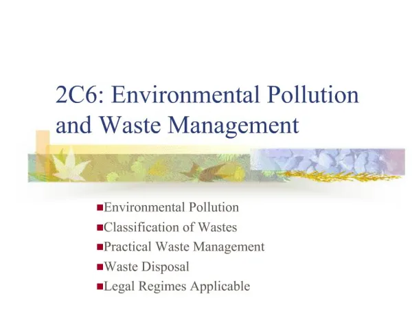 2C6: Environmental Pollution and Waste Management