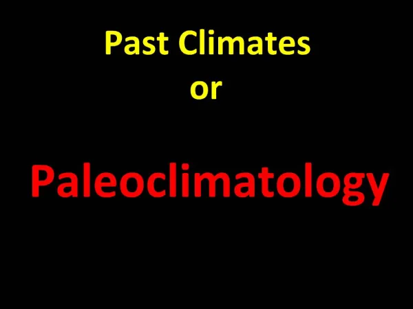 Past Climates or