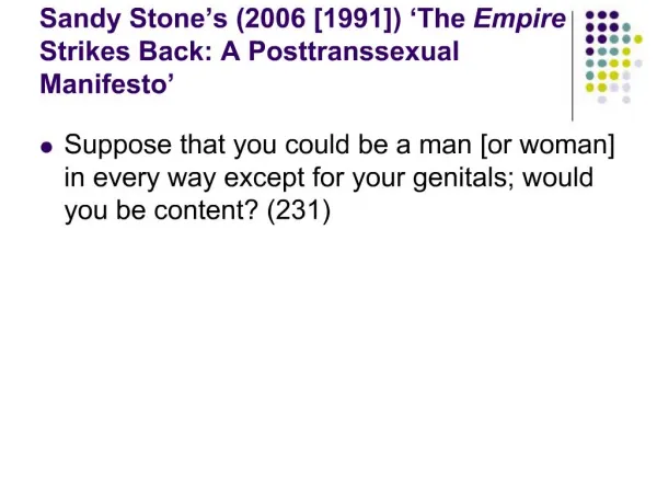 Sandy Stone s 2006 [1991] The Empire Strikes Back: A Posttranssexual Manifesto
