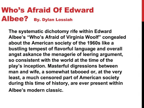 Who s Afraid Of Edward Albee By. Dylan Lossiah