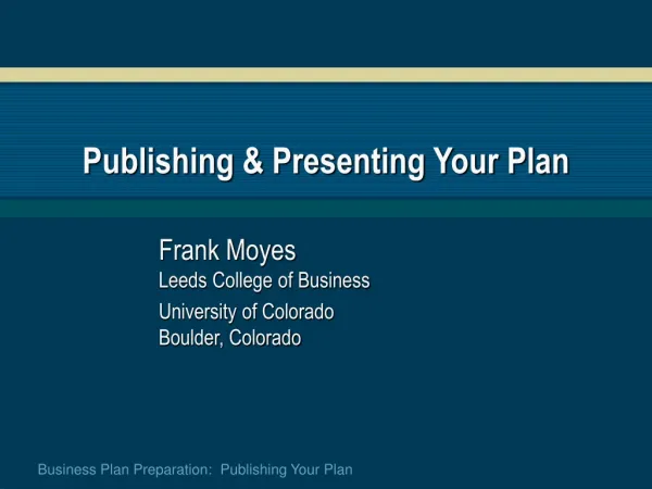 Publishing &amp; Presenting Your Plan