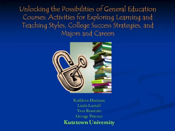Unlocking the Possibilities of General Education Courses: Activities for Exploring Learning and Teaching Styles, College