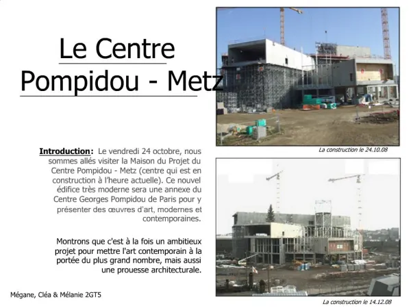 Le Centre Pompidou - Metz