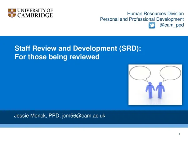 Staff Review and Development (SRD): For those being reviewed