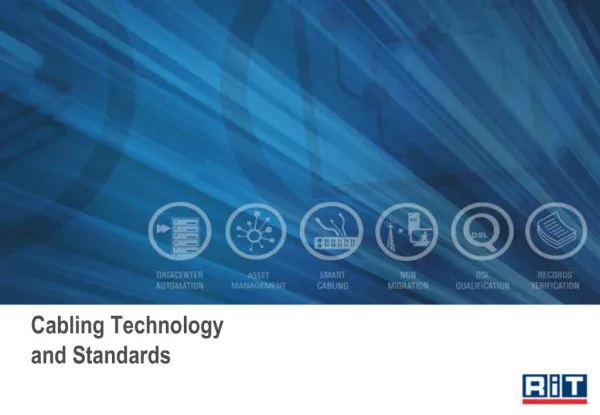 Cabling Technology and Standards