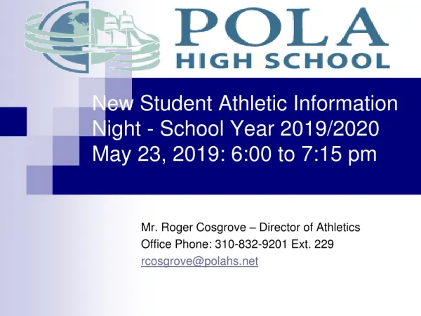 New Student Athletic Information Night - School Year 2019/2020 May 23, 2019: 6:00 to 7:15 pm