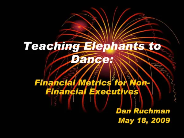 Teaching Elephants to Dance: