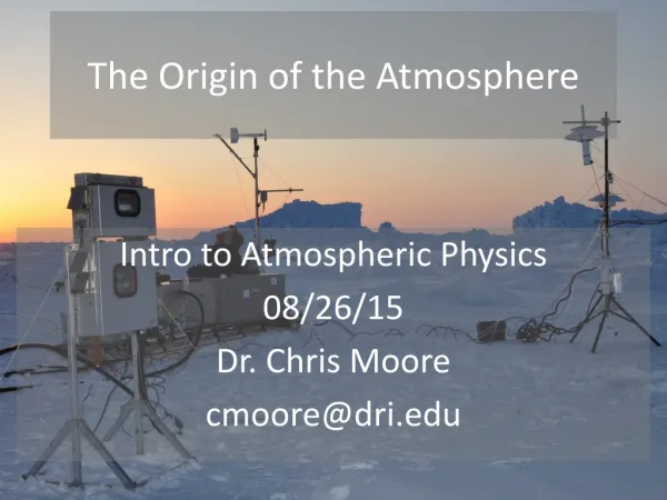 The Origin of the Atmosphere
