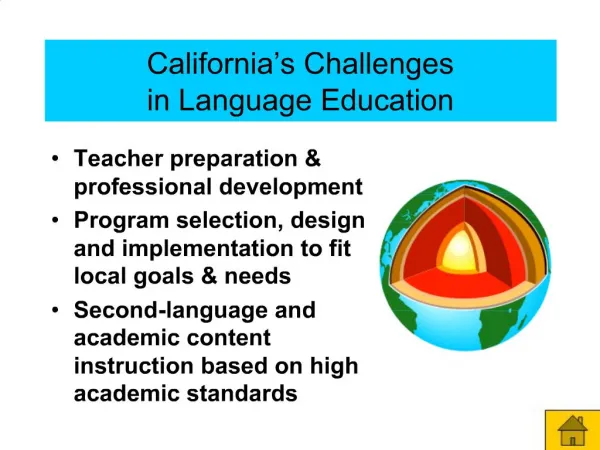 California s Challenges in Language Education