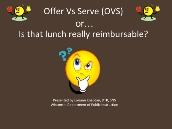 Offer Vs Serve OVS or Is that lunch really reimbursable
