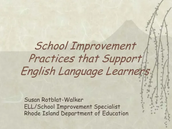 School Improvement Practices that Support English Language Learners