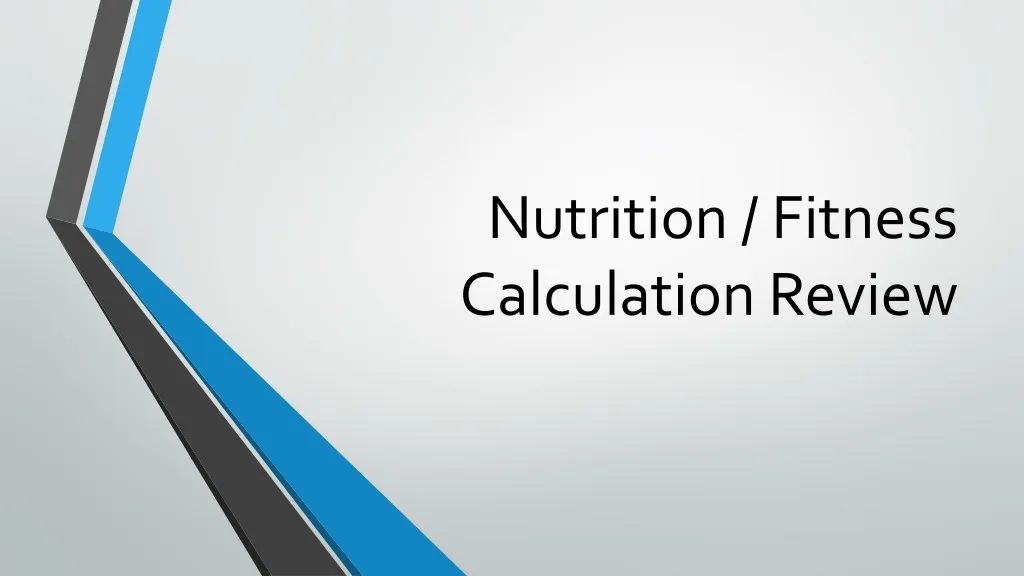 nutrition fitness calculation review
