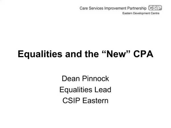 Equalities and the New CPA