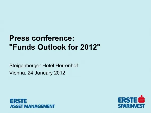 Press conference: Funds Outlook for 2012