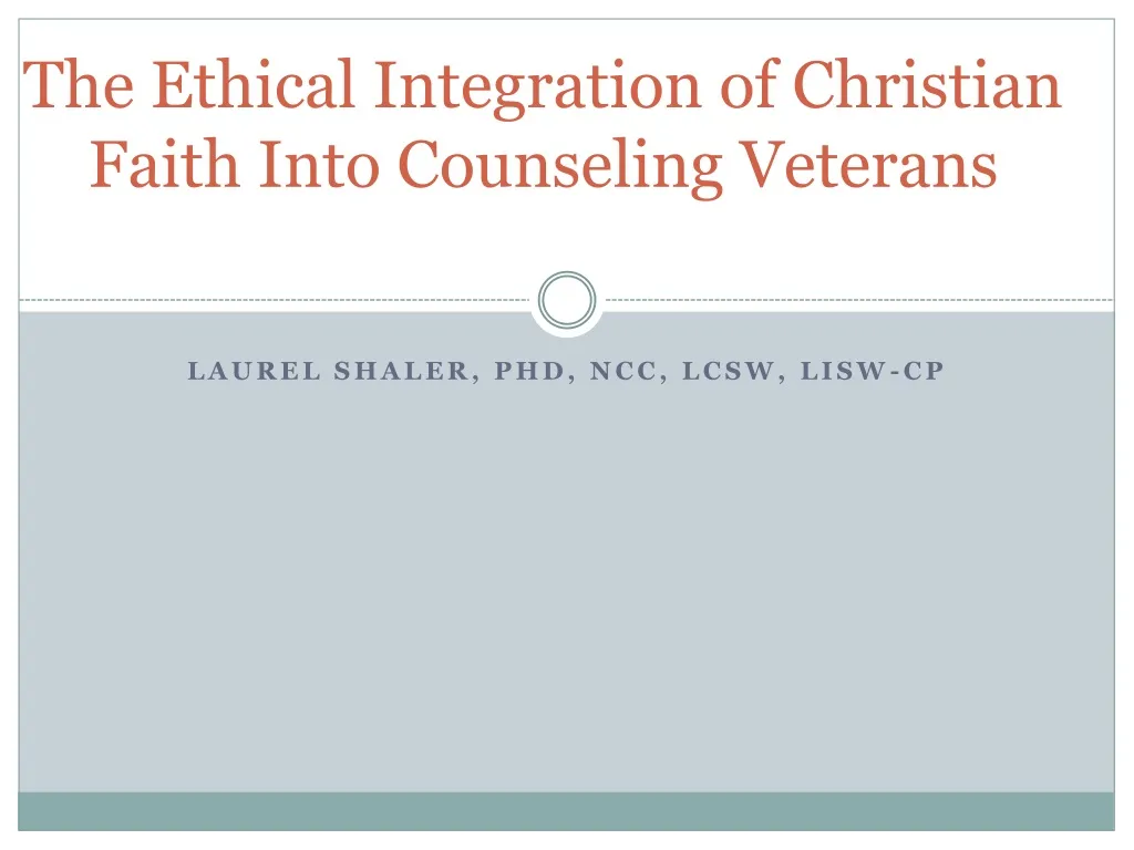 the ethical integration of christian faith into counseling veterans