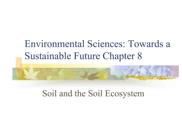 Environmental Sciences: Towards a Sustainable Future Chapter 8