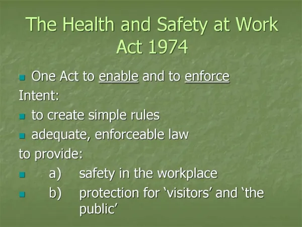 The Health and Safety at Work Act 1974