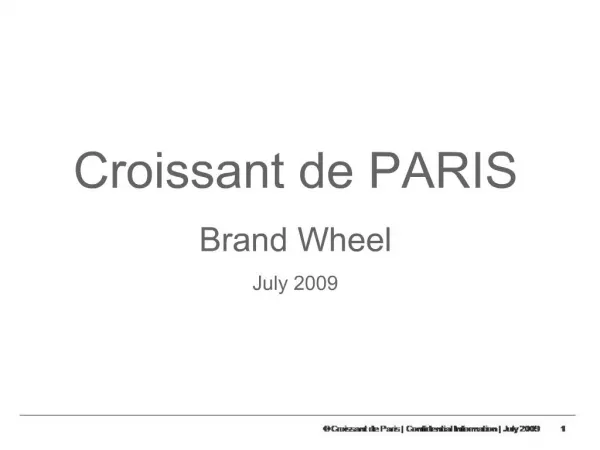 Croissant de PARIS Brand Wheel July 2009
