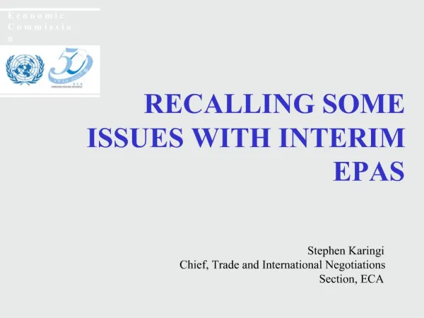 RECALLING SOME ISSUES WITH INTERIM EPAS