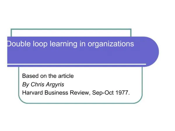 Double loop learning in organizations