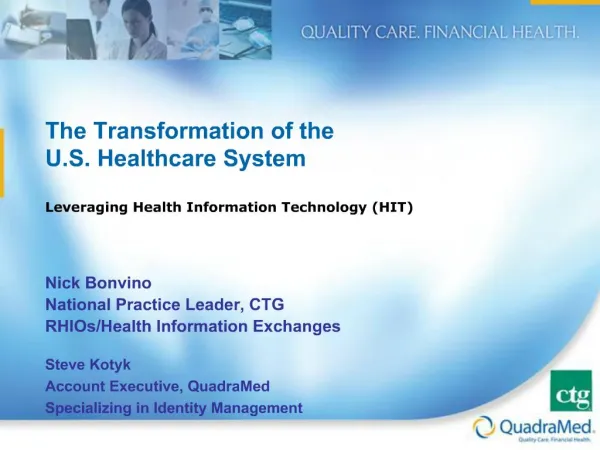 The Transformation of the U.S. Healthcare System Leveraging Health Information Technology HIT
