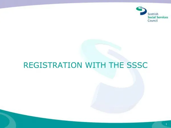 REGISTRATION WITH THE SSSC
