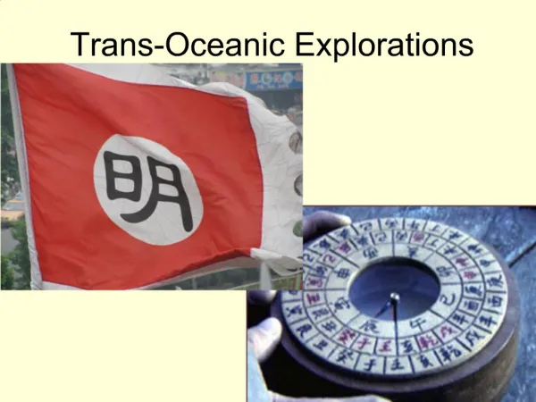 Trans-Oceanic Explorations