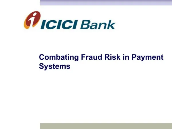 Combating Fraud Risk in Payment Systems