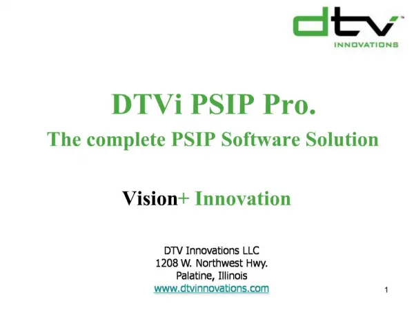 DTV Innovations LLC 1208 W. Northwest Hwy. Palatine, Illinois dtvinnovations