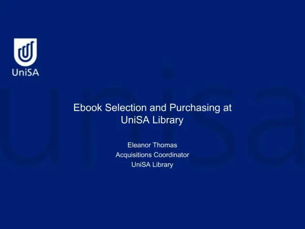 Ebook Selection and Purchasing at UniSA Library