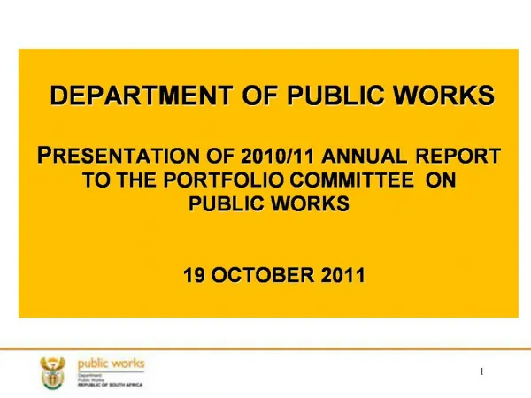 DEPARTMENT OF PUBLIC WORKS PRESENTATION OF 2010