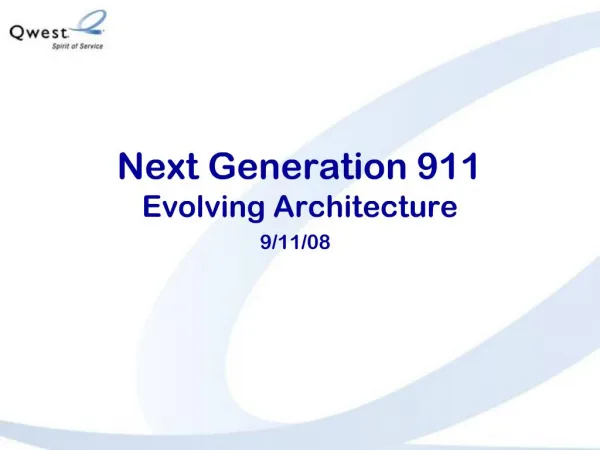 Next Generation 911 Evolving Architecture