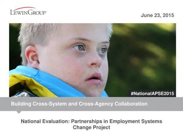 National Evaluation: Partnerships in Employment Systems Change Project