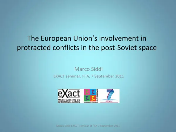 The European Union s involvement in protracted conflicts in the post-Soviet space
