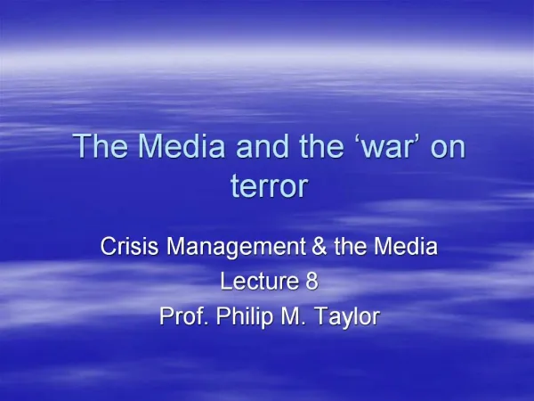 The Media and the war on terror