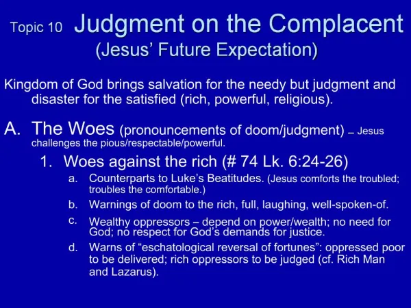 Topic 10 Judgment on the Complacent Jesus Future Expectation