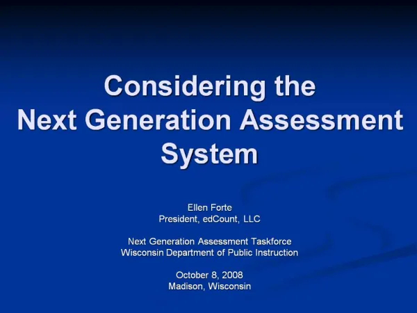 Considering the Next Generation Assessment System
