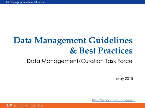Data Management Guidelines &amp; Best Practices