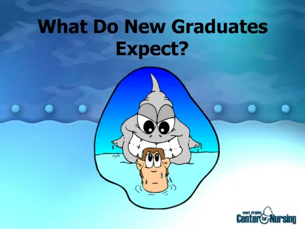What Do New Graduates Expect