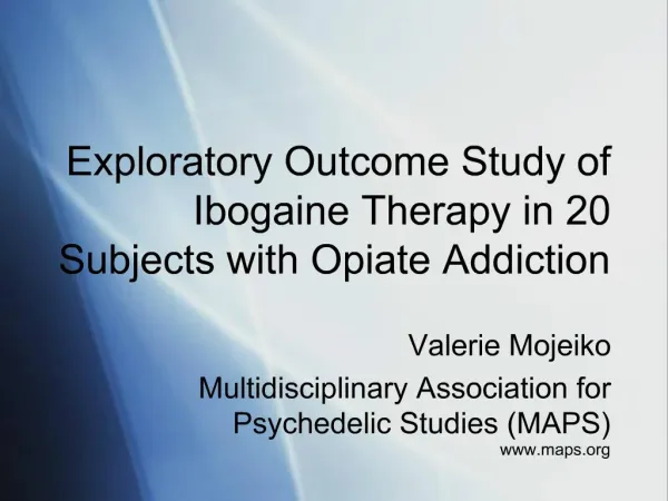 Exploratory Outcome Study of Ibogaine Therapy in 20 Subjects with Opiate Addiction