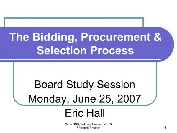 The Bidding, Procurement Selection Process