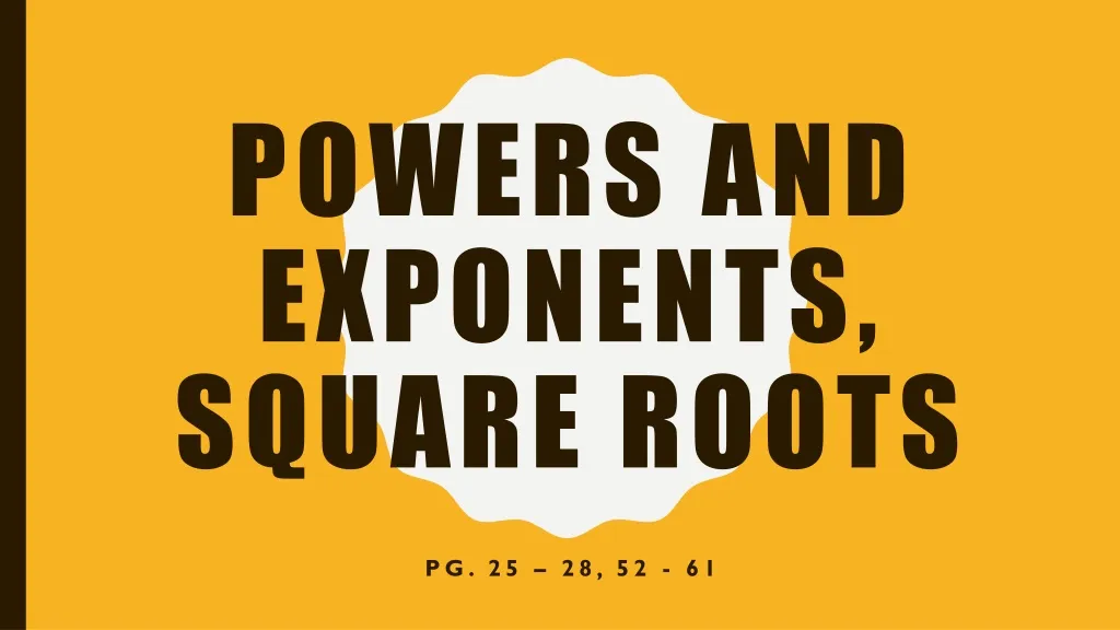 powers and exponents square roots