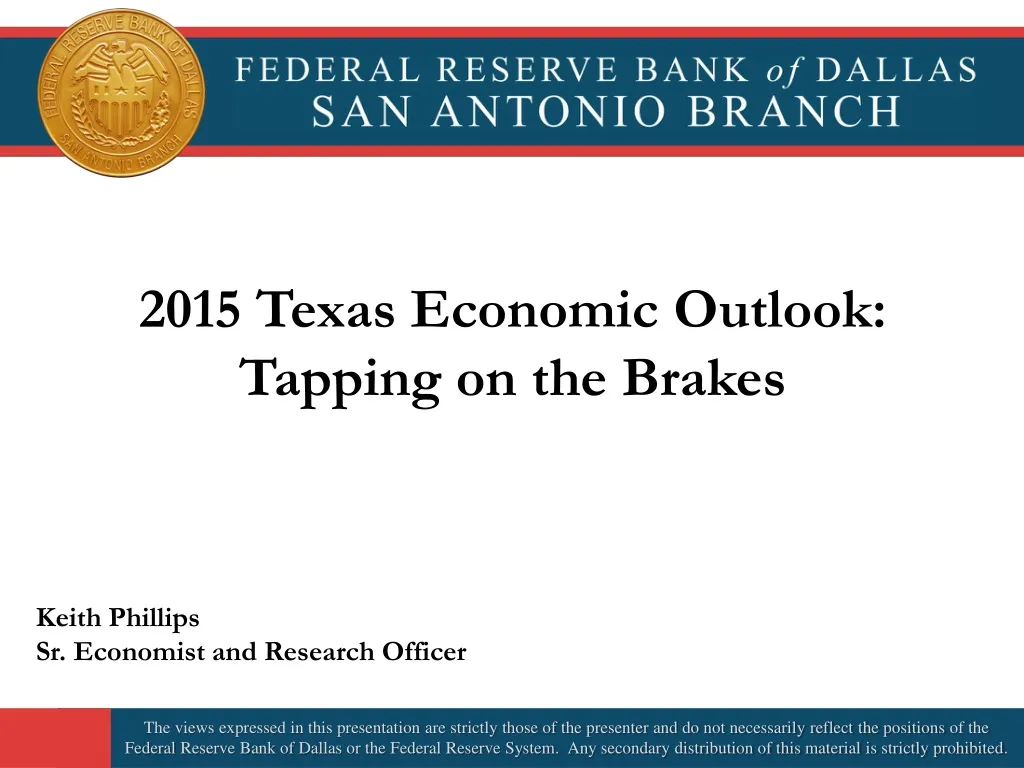 2015 texas economic outlook tapping on the brakes