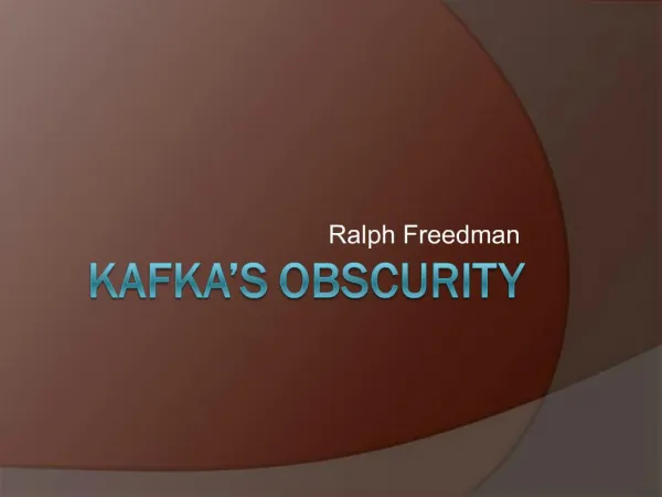 Kafka s Obscurity